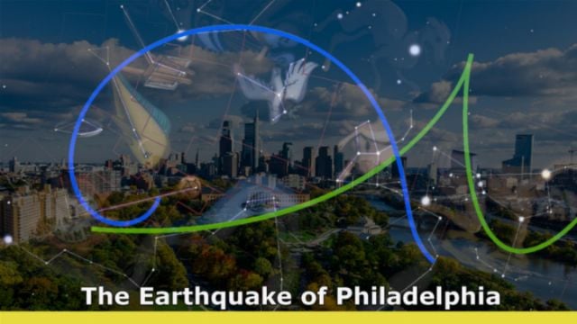The Earthquake of Philadelphia